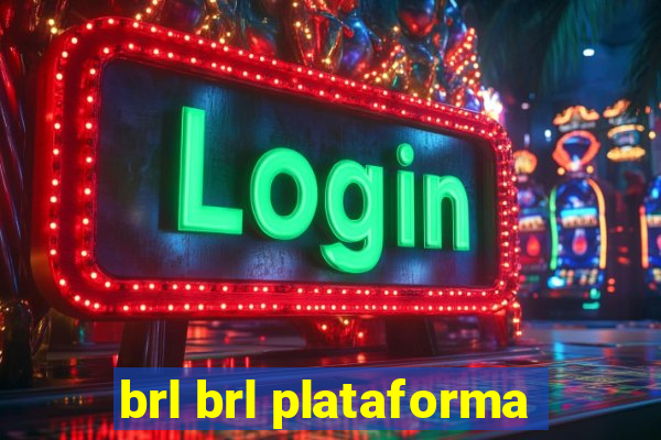 brl brl plataforma